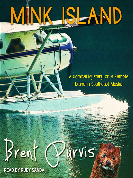 Title details for Mink Island by Brent Purvis - Available